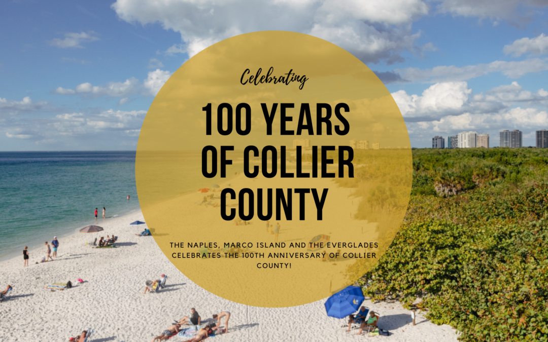 Celebrating 100 Years of Collier County